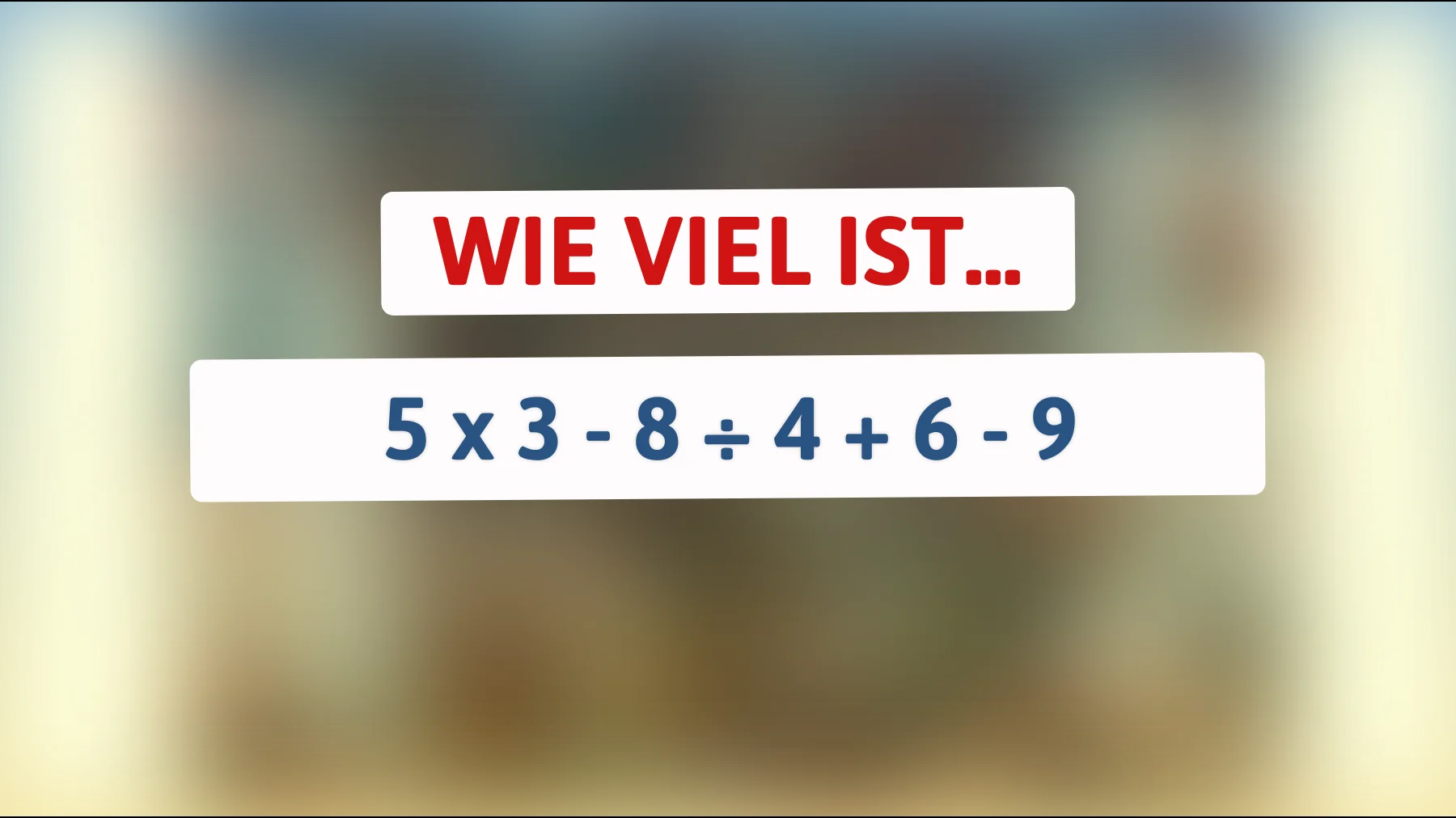 Nur 2% der Menschen können dieses Mathe-Rätsel lösen: Kannst du es auch?"